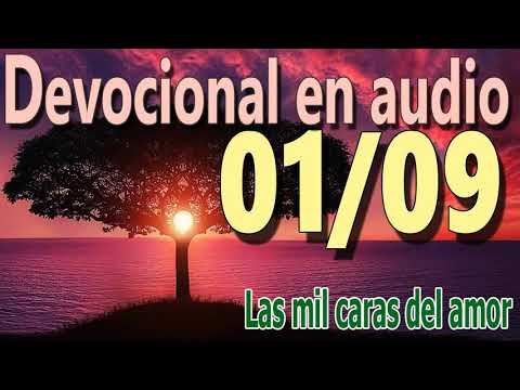 Devocional cristiano en audio 01/09 - Las mil caras del amor