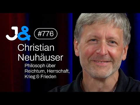Philosoph Christian Neuhäuser über Reichtum, Herrschaft & Kapitalismus - Jung & Naiv: Folge 776
