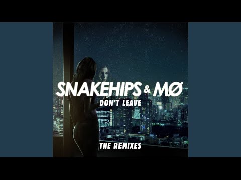 Don't Leave (Gryffin Remix)