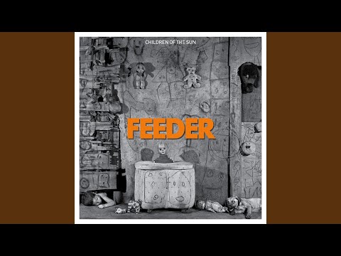 Children of the Sun - Feeder
