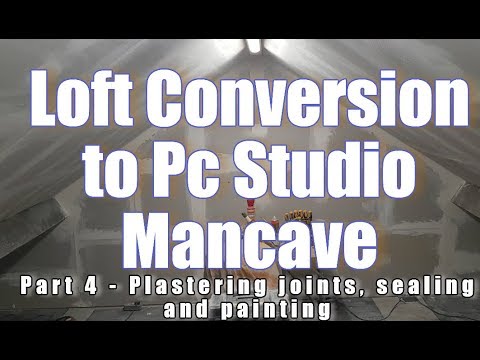 Loft Conversion to PC Mancave Part 4 - Plastering, sealing and paint