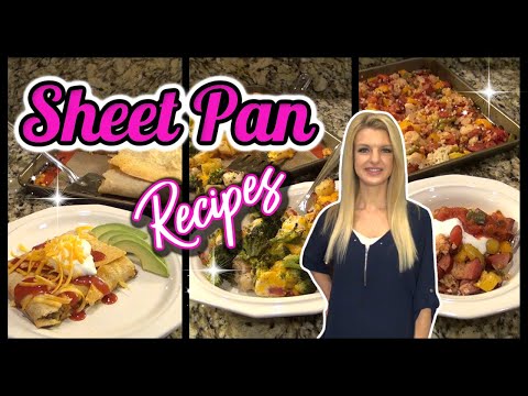 Easy & Budget Friendly Sheet Pan Recipes | Chicken Bacon Ranch Dinner | Jambalaya | Easy Quesadilla