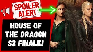 House of the Dragon S2 Finale!