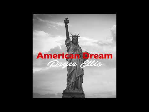 Pryce Ellis - American Dream