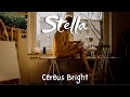 Stella - Cereus Bright (Lyrics)
