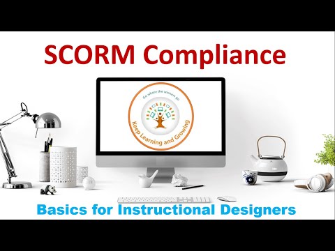 SCORM Compliance: Basics for Instructional Designers