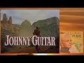 「ジャニー・ギターJohnny Guitar」ペギー・リー、Peggy Lee