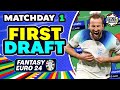 EURO FANTASY MD1 MY FIRST DRAFT | Euro 2024 Fantasy Football