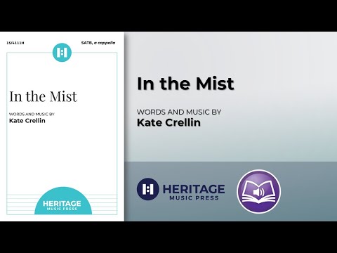 In the Mist (SATB, a cappella) - Kate Crellin