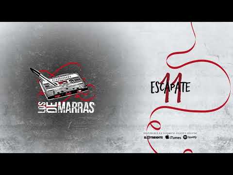 LOS DE MARRAS "Escápate" (Audiosingle)
