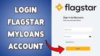 How To Login Flagstar Myloans Account | Sign In And Access Your Flagstar Myloans Dashboard 2025