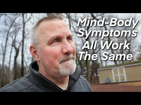 Mind-Body Symptoms All Work the Same Way