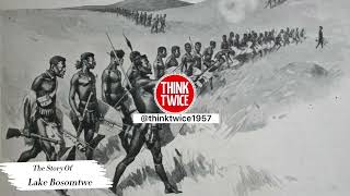 🌊 LAKE BOSOMTWE 📚 The Untold Story ( Part 2 ) ⚔️Ancient Ashanti War 😊#thinktwice1957 #Bosomtwe