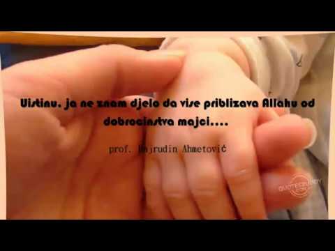 Prof Hajrudin Ahmetovic Dobrocinstvo majci