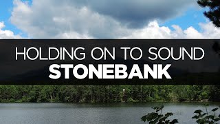 [LYRICS] Stonebank - Holding On To Sound (ft. Concept)
