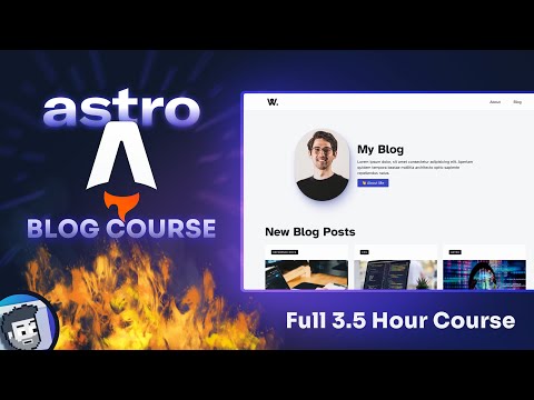 Astro Blog Course - Full 3.5 hour course