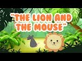 The Lion And The Mouse El León Y El Ratón Short Story