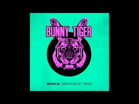 Bruno Be   Breath Me Original Mix