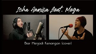 Download lagu REZA ft. MASAKI UEDA - BIAR MENJADI KENANGAN (cover) ICHA ANNISA feat. MEGA mp3 Download lagu REZA ft. MASAKI UEDA - BIAR MENJADI KENANGAN (cover) ICHA ANNISA feat. MEGA mp3