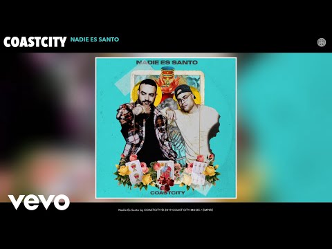 COASTCITY - Nadie Es Santo (Audio)