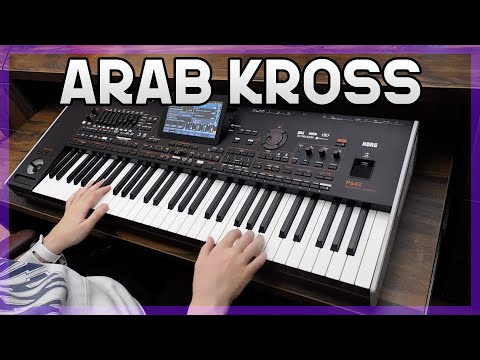ARAB KROSS MIX // MARKO MX - KORG Pa4x!
