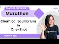 Chemical Equilibrium In One Shot Term 2 Class 11 Chemistry Monica Bedi