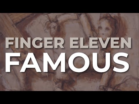 Famous - Finger Eleven