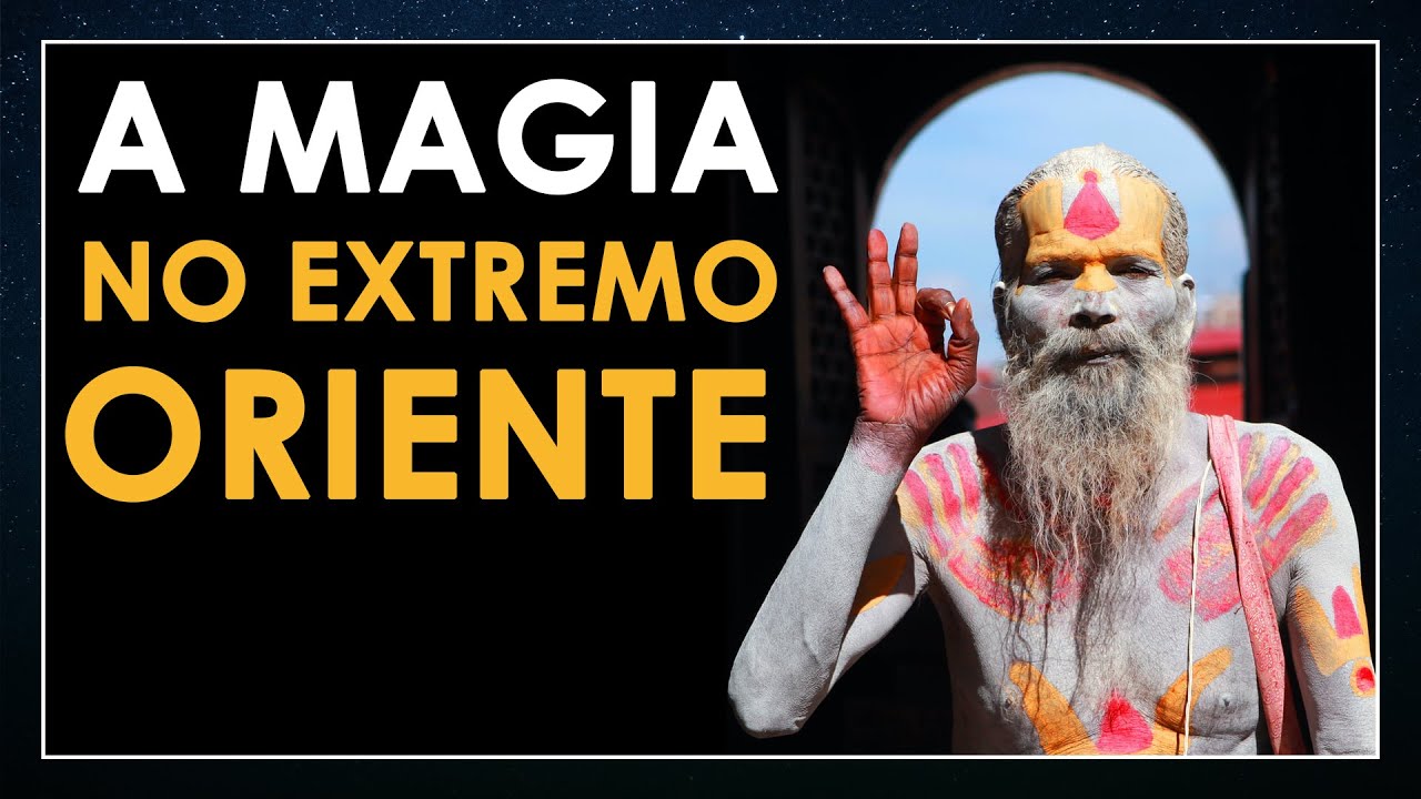 Índia, China, Tibete e Japão: Como é a MAGIA no EXTREMO ORIENTE?
