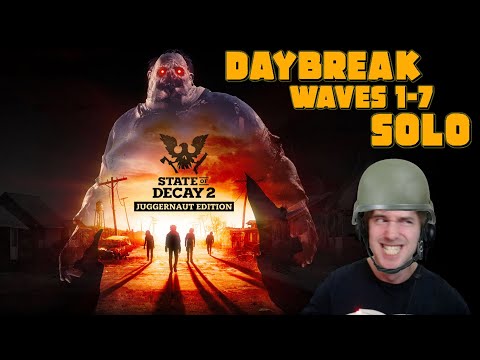 State Of Decay 2 - DAYBREAK Waves 1-7 SOLO BEAST MODE | Xbox One X |