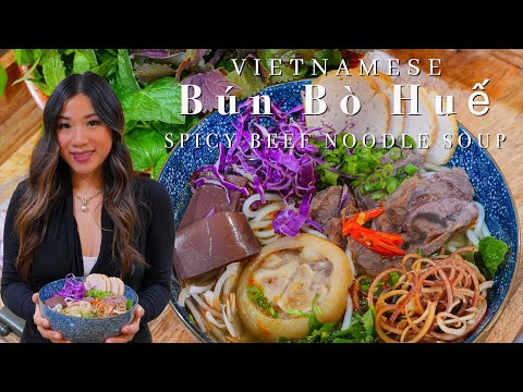 How to Make Authentic Bún Bò Huế | Spicy Vietnamese Beef Noodle Soup