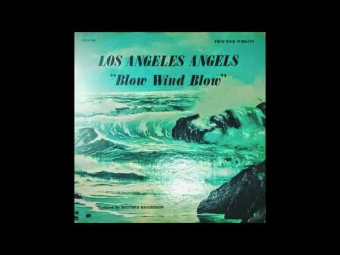 Blow Wind Blow ~ Los Angels Angels Side Two Rare Gospel Soul Funk Private Press Vinyl Rip