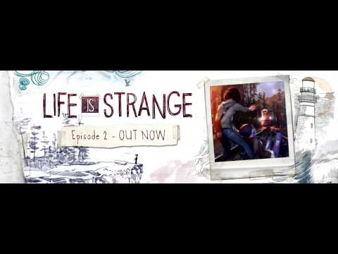 Life is Strange Ep. 2 Soundtrack - Adam Drake - Come and Have a Go