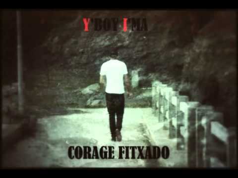 Y'BOY I'MA-Corage Fitxadu