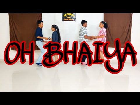OH BHAIYA - Raksha Bandhan | Sepcial Song | भाई ताकत है तू मेरी | Dance Cover | City Of Angles