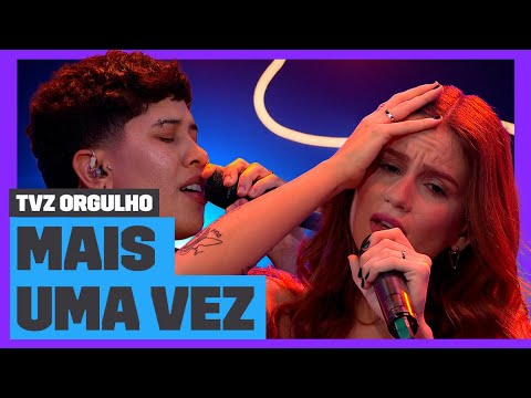 Carol Biazin e Ana Gabriela - 'Mais uma Vez' (Renato Russo) | TVZ Orgulho | Música Multishow
