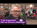 Al 15 jaar is Geert van Rumund burgemeester van Wageningen: 'Past als een jas'