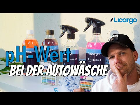 Was sagt der pH-Wert bei der Autowäsche aus? | LICARGO