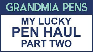 LUCKY PEN HAUL PART TWO
