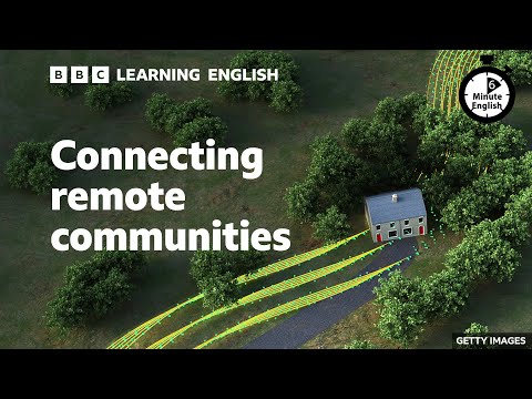 6 Minute English: Connecting remote communities