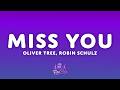 Oliver Tree Robin Schulz Miss You Lyrics