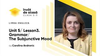 "Unit 5 Lesson 3 Grammar: The Subjunctive Mood"