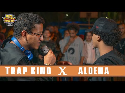 TRAPKING x ALDENA - 1ª FASE - Roda Cultural da Rocinha: 73ª EDIÇÃO