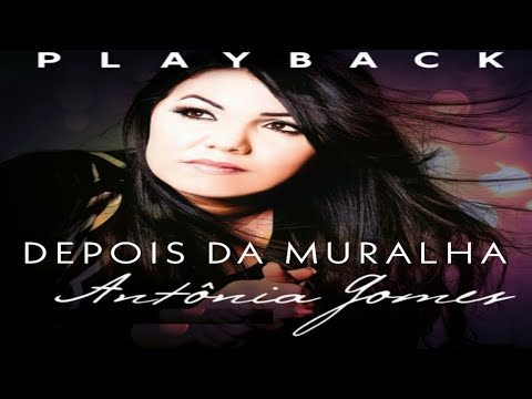 ANTÔNIA GOMES - DEPOIS DA MURALHA - PLAY BACK LEGENDADO