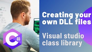 Creating your own DLL files | Visual studio class library