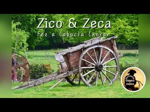 Zico & Zeca - Fez a Cabocla Chorar | SERTANEJO CLÁSSICO E CAIPIRA  #zicoezeca