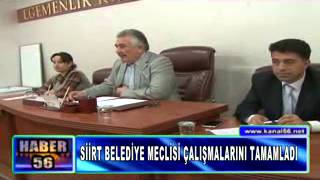 SİİRT BELEDİYE MECLİSİ ÇALIŞMALARINI TAMAMLADI