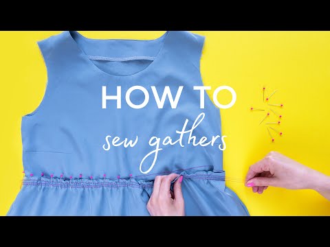How To Sew Gathers
