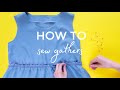 How To Sew Gathers
