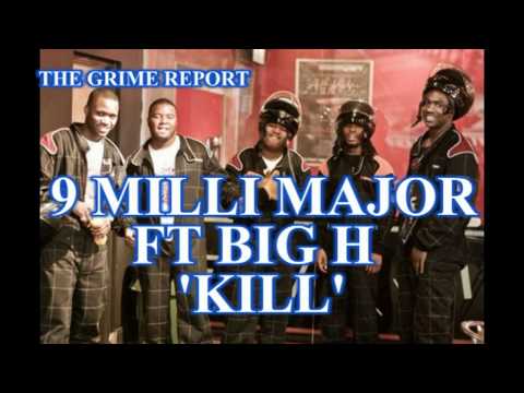 9 Milli Major feat BIG H - KILL
