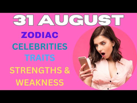 August 31 | August 31 Zodiac Sign Personality, Horoscope, Traits | Is 31st August Your Birthday?